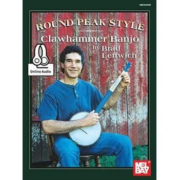 Round Peak Style Clawhammer Banjo (tabulatury na banjo) (+audio)