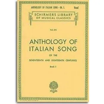Anthology Of Italian Song Of The 17th And 18th Centuries Book I (noty, zpěv, klavír)