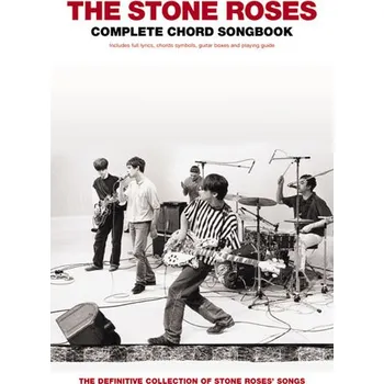 The Stone Roses: Complete Chord Songbook (akordy, texty, kytara)