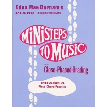 Edna Mae Burnam: Ministeps To Music Phase 3: First Chord Practise (noty na klavír)