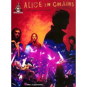 Alice In Chains: Acoustic (tabulatury, noty, akordy, kytara)