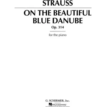 Johann Strauss: On the Beautiful Blue Danube, Op. 314 (noty na klavír)