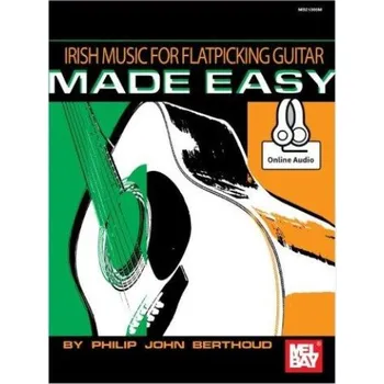 Irish Music For Flatpicking Guitar Made Easy (noty, tabulatury na kytaru) (+audio)