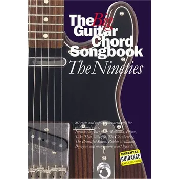 The Big Guitar Chord Songbook: The Nineties (akordy, texty, kytara)