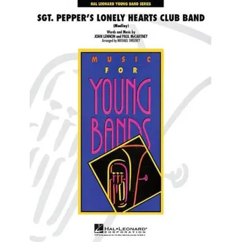 Beatles: Sgt. Pepper's Lonely Hearts Club Band - Medley (noty pro školní orchestr, party, partitura)