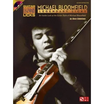 Mike Bloomfield: Legendary Licks (noty, tabulatury na kytaru) (+audio)