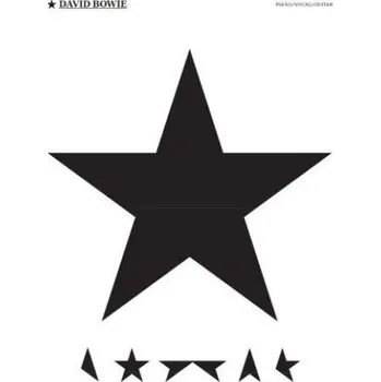David Bowie: Blackstar (noty na klavír, zpěv, akordy na kytaru)