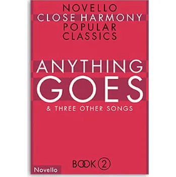 Novello Close Harmony Book 2: Anything Goes (noty, zpěv, alt, tenor, baryton, bas)