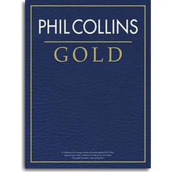 Phil Collins: Gold (noty, akordy, texty, klavír, kytara, zpěv)