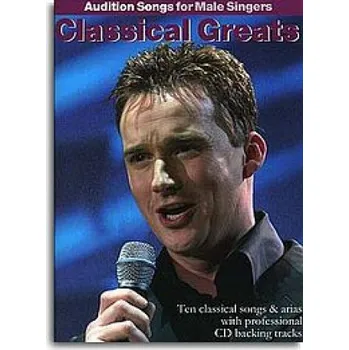 Audition Songs For Male Singers: Classical Greats (noty, klavír, zpěv)