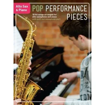 Pop Performance Pieces: Alto Saxophone And Piano (noty altsaxofon, klavír)