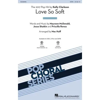 Kelly Clarkson: Love So Soft (noty na sborový zpěv, SATB) - SADA 5 ks