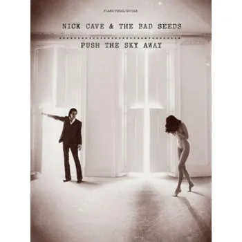 Nick Cave And The Bad Seeds: Push The Sky Away (noty na klavír, zpěv, akordy na kytaru)