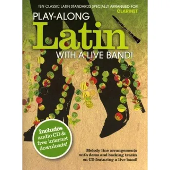Play-Along Latin With A Live Band! - Clarinet (noty, klarinet) (+audio)
