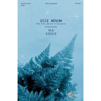 Ola Gjeilo: Ecce Novum - SATB (noty na sborový zpěv, klavír) - SADA 5 ks