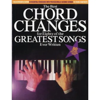The Best Chord Changes For Eighty Of The Greatest Songs Ever Written (noty, melodická linka & texty, s akordovými značkami)