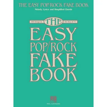 The Easy Pop/Rock Fake Book (noty, melodická linka, akordy)