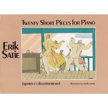 Erik Satie: Twenty Short Pieces For Piano (Sports Et Divertissements) (noty na klavír)
