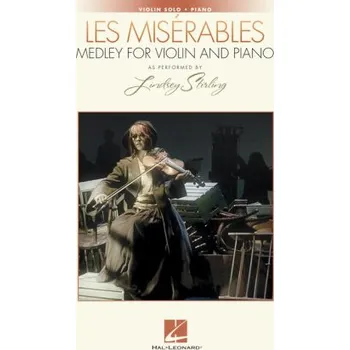 Lindsey Stirling: Bídníci /Les Misérables Medley For Violin and Piano (noty na housle, klavír)