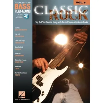 Bass Play-Along 6: Classic Rock (noty, tabulatury na baskytaru) (+audio)
