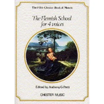 The Chester Book Of Motets Vol. 5: The Flemish School For 4 Voices (noty na sborový zpěv SATB)