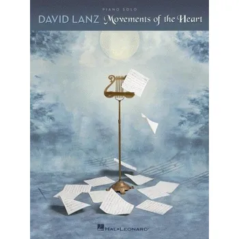 David Lanz: Movements Of The Heart (noty na klavír)