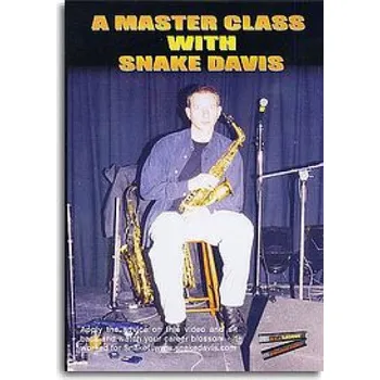 Hudebniny A Master Class With Snake Davis (video škola hry na saxofon)