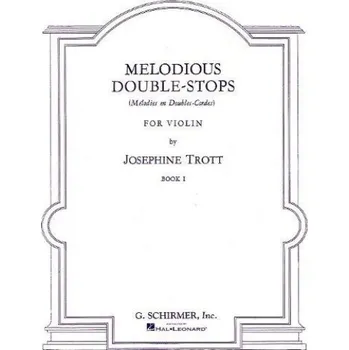 Josephine Trott: Melodious Double-Stops Book 1 (noty na housle)