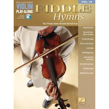 Violin Play-Along 18: Fiddle Hymns (noty na housle) (+audio)