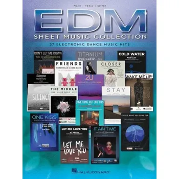 EDM Sheet Music Collection: 37 Electronic Dance Music Hits (noty na klavír, zpěv, akordy)