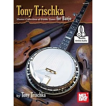 Tony Trischka Master Collection Of Fiddle Tunes For Banjo (tabulatury na banjo) (+audio)
