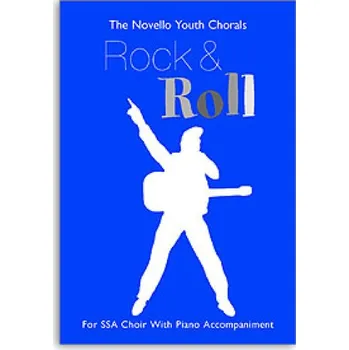 Novello Youth Chorals: Rock And Roll (noty, zpěv, hlasy SSA)