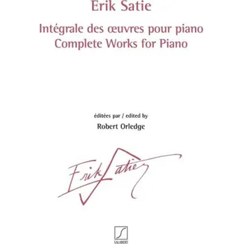 Erik Satie: Complete Works For Piano vol. 1-3 (noty na klavír)