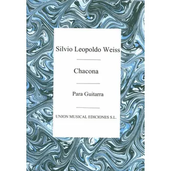 Silvius Leopold Weiss: Chacona - R Sainz De La Maza (noty na kytaru)