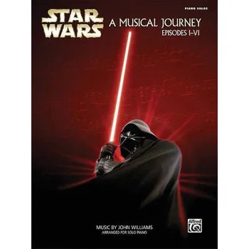 Star Wars: A Musical Journey Episodes I-VI (noty, sólo klavír)
