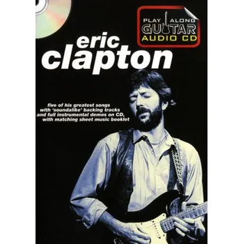 Play Along Guitar Audio CD: Eric Clapton (tabulatury, noty, kytara) (+CD)