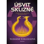 Úsvit sklizně - Suzanne Collinsová…