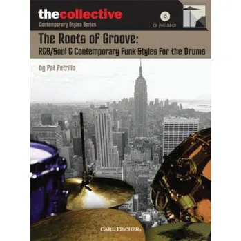 Roots of Groove: R&B/Soul & Contemporary Funk Styles (noty na bicí) (+audio)