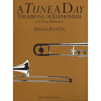 A Tune A Day For Trombone Or Euphonium Bass Clef Book 1 (noty na pozoun, eufonium)