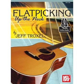 Flatpicking Up the Neck (noty, tabulatury na kytaru) (+audio)