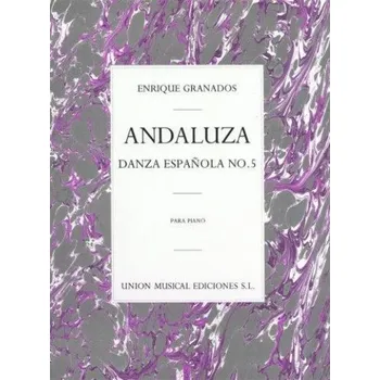 Granados: Danza Espanola No.5 Andaluza (noty na sólo klavír)