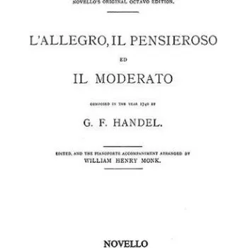 Handel: L'allegro Il Pensieroso Ed Il Moderato (noty na sborový zpěv SATB)