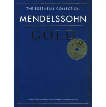 The Essential Collection: Mendelssohn Gold (noty na sólo klavír) (+audio)