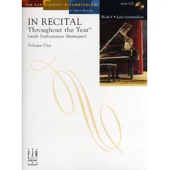 In Recital - Throughout The Year (With Performance Strategies): Volume One - Book 6 (noty na sólo klavír) (+audio)