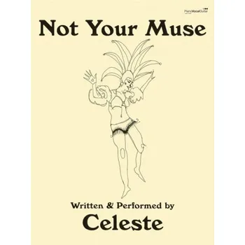 Celeste: Not Your Muse (noty na klavír, zpěv, akordy)