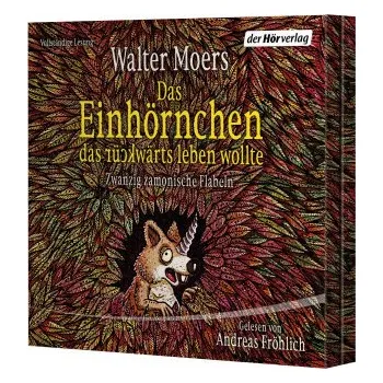 Das Einhörnchen, das lieber rückwärts leben wollte – Andreas Fröhlich,Thomas Krüger (DE)