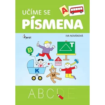 Učíme se písmena Iva Nováková