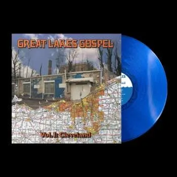 Zahraniční hudba LP Various: Great Lakes Gospel: Cleveland (clear Blue Wave Vin 2025