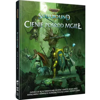 Warhammer Age of Sigmar RPG Soulbound: Stíny v mlze