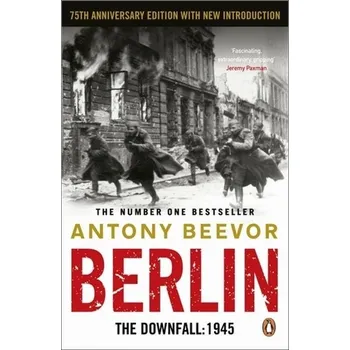 Berlin - Antony Beevor